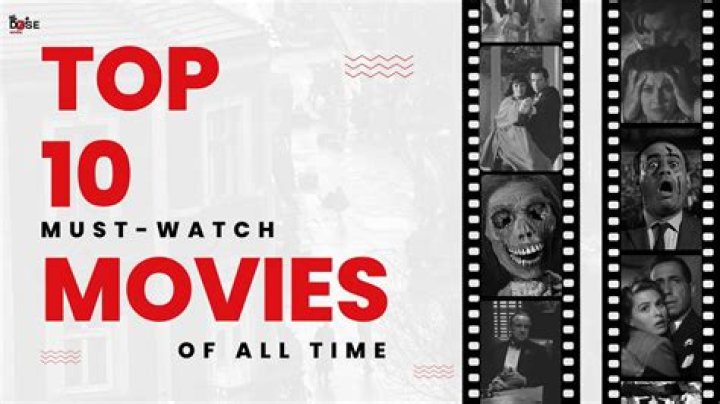 Top 10 Must-Watch Movies on WatchSeries This Month